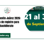 Beca Benito Juárez 2026: fecha de registro para bachillerato