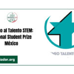 Premio al Talento STEM: National Student Prize México